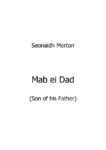 Mab ei Dad (Son of his Father) - 1